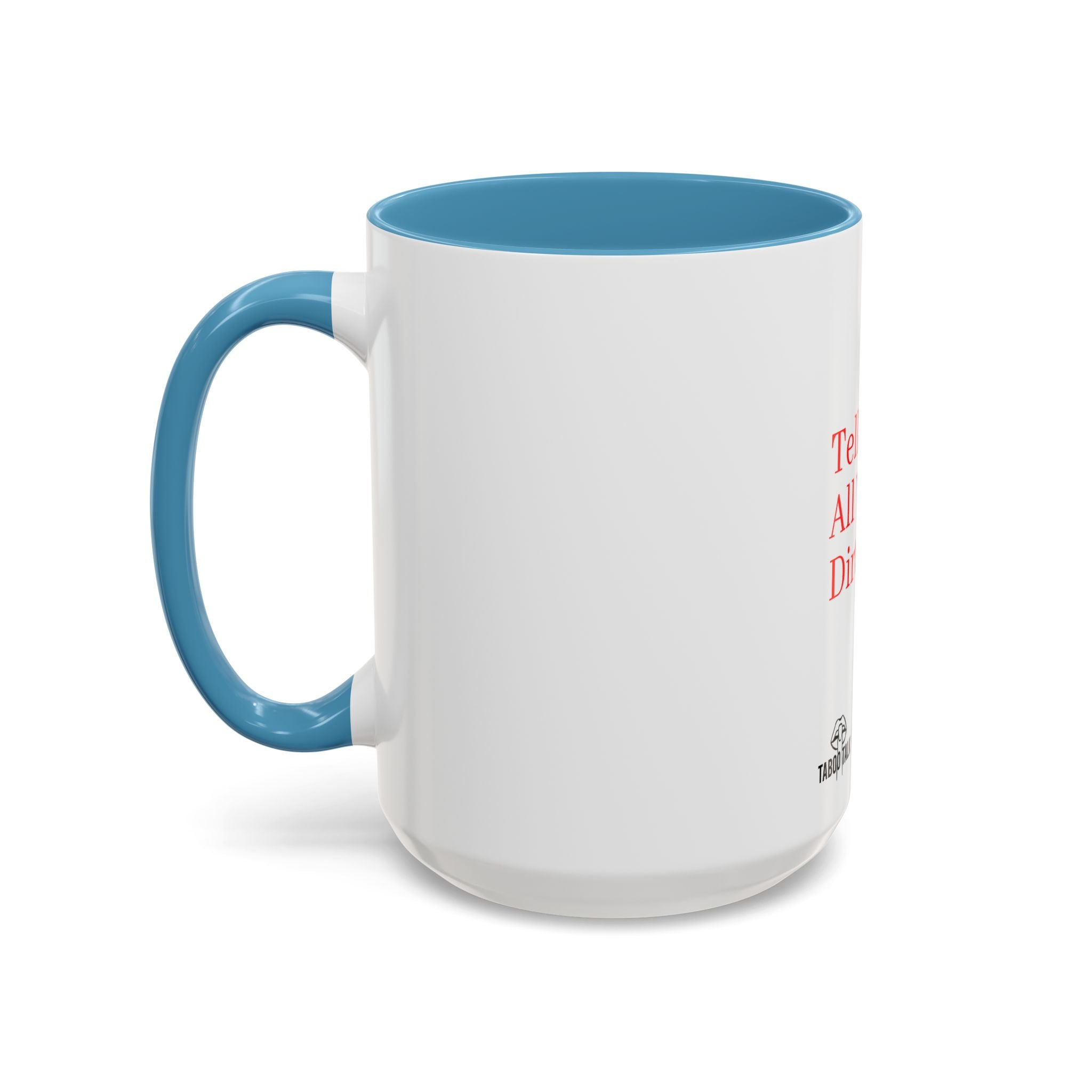 Accent Coffee Mug — 'tabootalkwithtori.com' Branded Accent Coffee Mug (11/15oz)