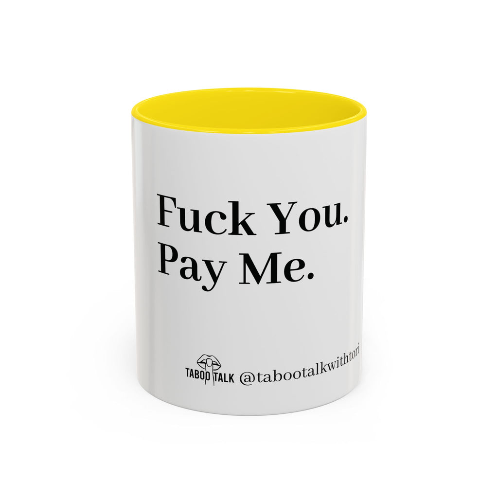 Coffee Mug — “Say It: Ask Me What I Want” Accent Ceramic Mug with Taboo Talk Branding