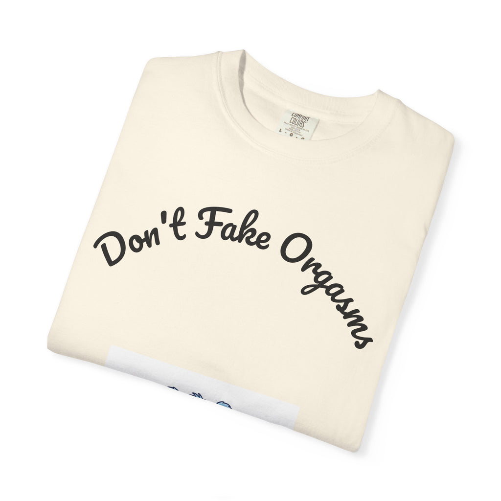 Don’t Fake Orgasms Taboo Talk T-Shirt — Cute Blue Bear Awareness Tee