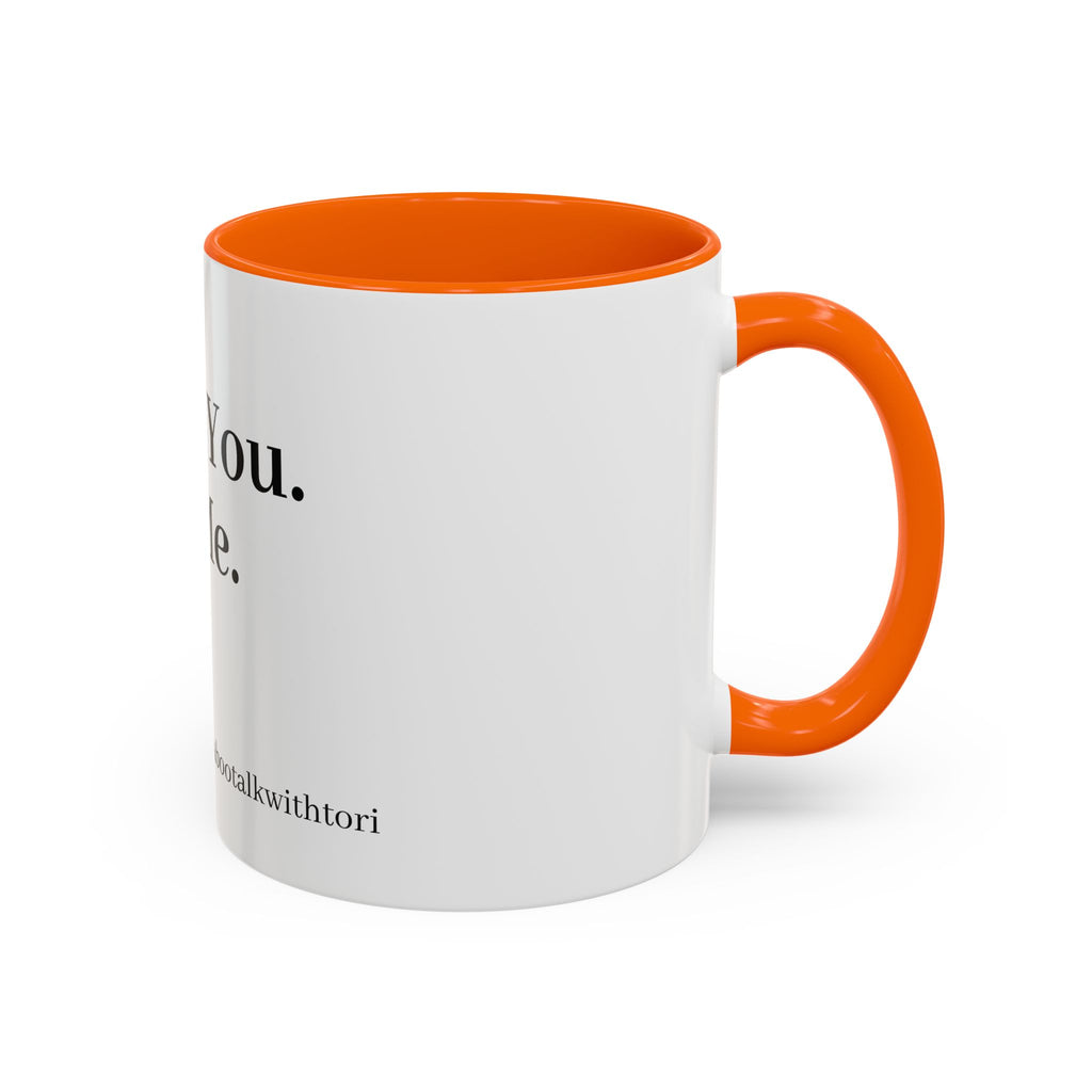 Coffee Mug — “Say It: Ask Me What I Want” Accent Ceramic Mug with Taboo Talk Branding