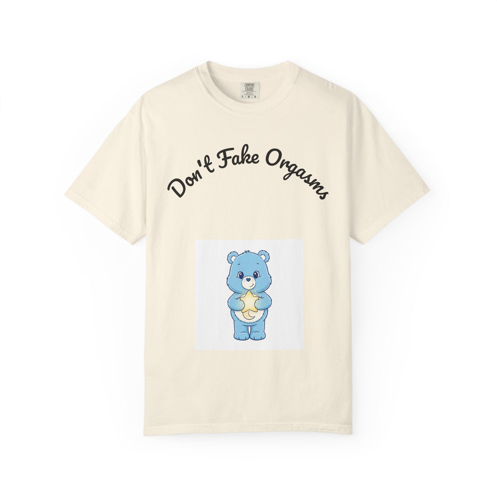 Don’t Fake Orgasms Taboo Talk T-Shirt — Cute Blue Bear Awareness Tee