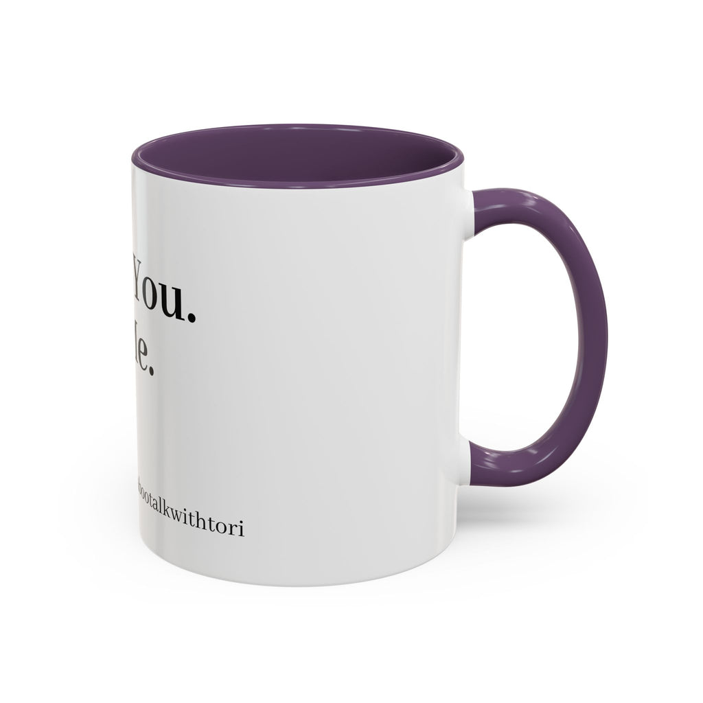 Coffee Mug — “Say It: Ask Me What I Want” Accent Ceramic Mug with Taboo Talk Branding