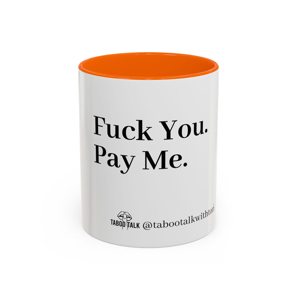 Coffee Mug — “Say It: Ask Me What I Want” Accent Ceramic Mug with Taboo Talk Branding