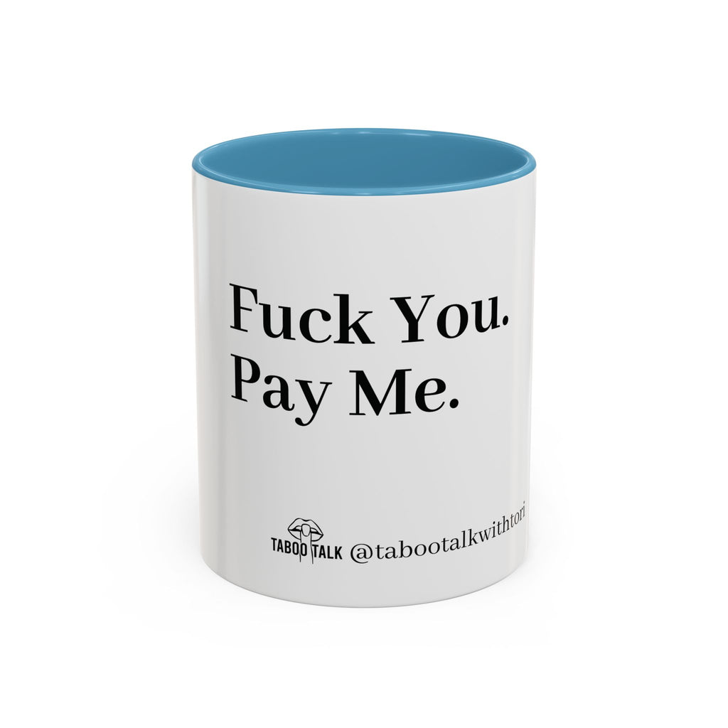 Coffee Mug — “Say It: Ask Me What I Want” Accent Ceramic Mug with Taboo Talk Branding