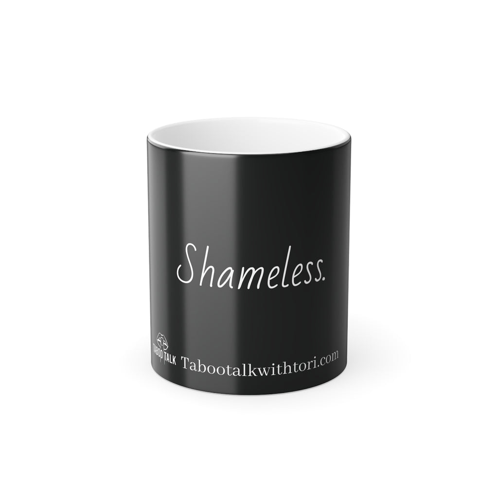 Color-Changing Mug — "Shame Less." Motivational Coffee Cup (11 oz)