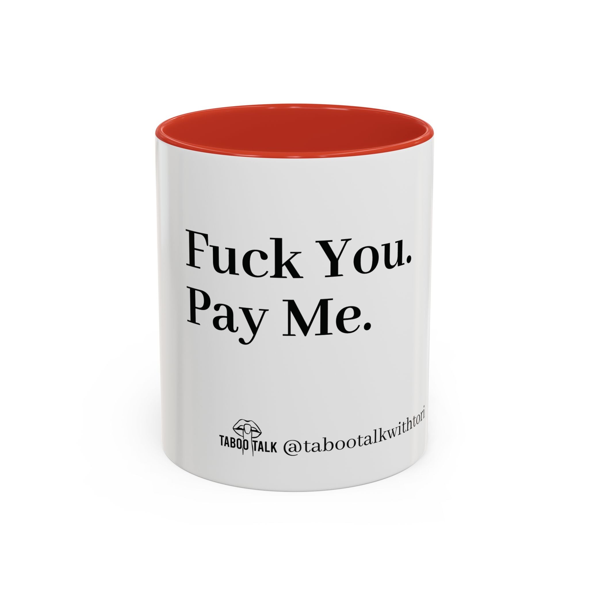 Coffee Mug — “Say It: Ask Me What I Want” Accent Ceramic Mug with Taboo Talk Branding