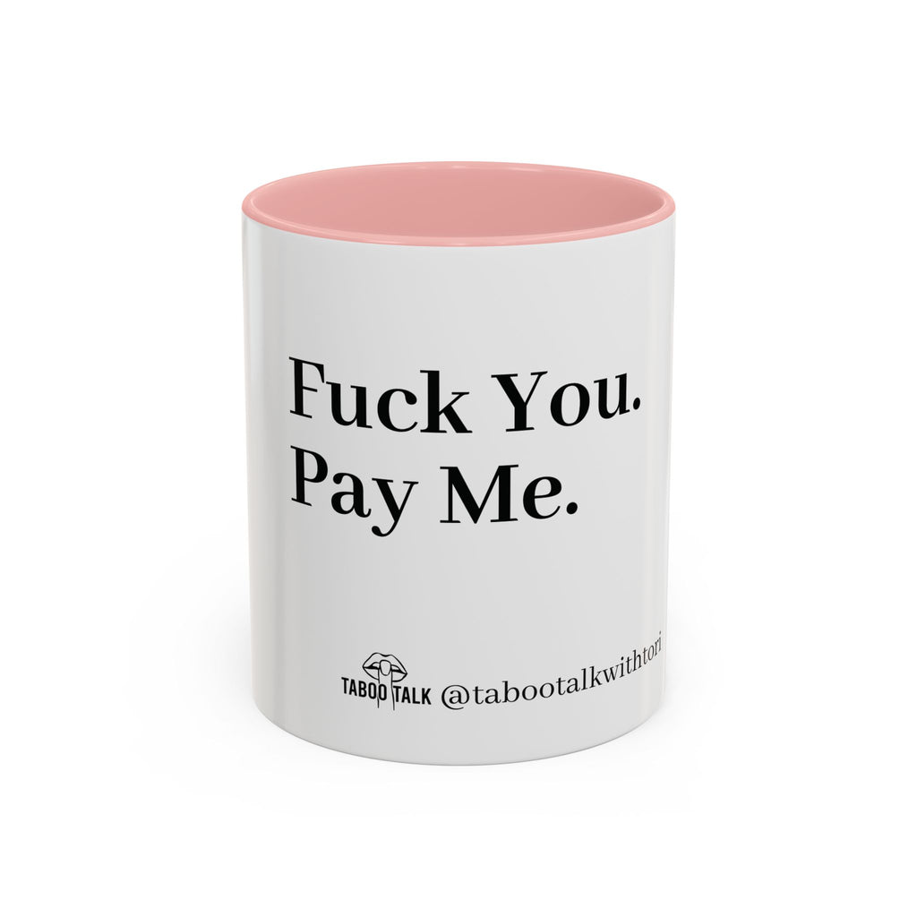 Coffee Mug — “Say It: Ask Me What I Want” Accent Ceramic Mug with Taboo Talk Branding