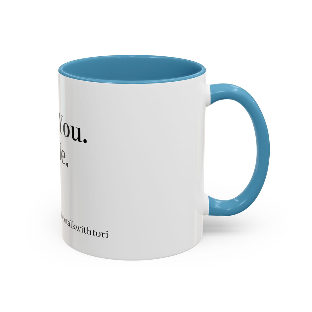 Coffee Mug — “Say It: Ask Me What I Want” Accent Ceramic Mug with Taboo Talk Branding
