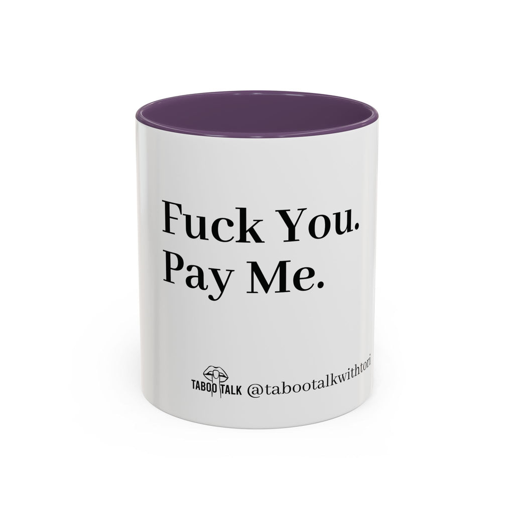 Coffee Mug — “Say It: Ask Me What I Want” Accent Ceramic Mug with Taboo Talk Branding